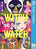 ウィッチウォッチ 26 (ジャンプコミックスDIGITAL)