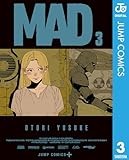 MAD 3 (ジャンプコミックスDIGITAL)