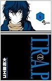 T．R．A．P． 6 (少年サンデーコミックス)