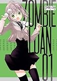 ZOMBIE-LOAN　新装版: 1