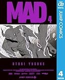 MAD 4 (ジャンプコミックスDIGITAL)