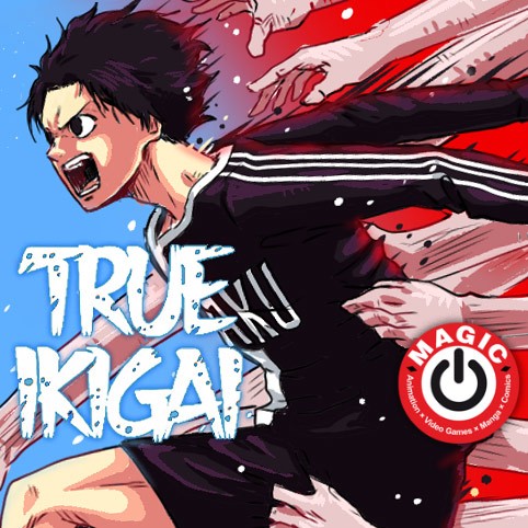 TRUE IKIGAI/2022年MAGIC漫画賞